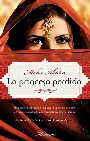 La princesa perdida | 9788492833610 | Akhtar, Maha | Llibres Parcir | Llibreria Parcir | Llibreria online de Manresa | Comprar llibres en català i castellà online