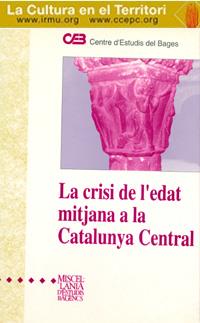 LA CRISI DE L'EDAT MITJANA A LA CATALUNYA CENTRAL | 9788487618222 | Llibres Parcir | Llibreria Parcir | Llibreria online de Manresa | Comprar llibres en català i castellà online