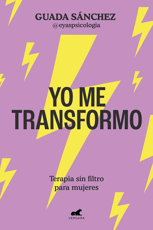 YO ME TRANSFORMO | 9788419248886 | SÁNCHEZ (@EYASPSICOLOGÍA), GUADA | Llibres Parcir | Librería Parcir | Librería online de Manresa | Comprar libros en catalán y castellano online