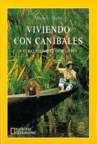 VIVIENDO CON CANIBALES | 9788482982090 | SLUNG MICHELE | Llibres Parcir | Librería Parcir | Librería online de Manresa | Comprar libros en catalán y castellano online