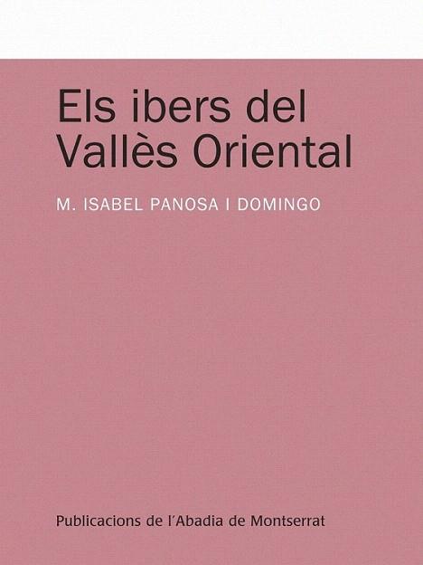 Els ibers del Vallès Oriental | 9788498835045 | Panosa i Domingo, M. Isabel | Llibres Parcir | Llibreria Parcir | Llibreria online de Manresa | Comprar llibres en català i castellà online