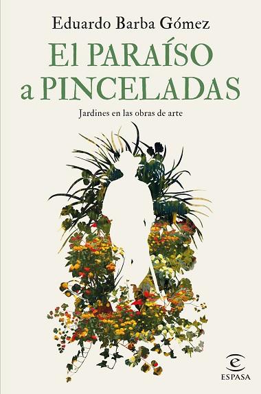 EL PARAÍSO A PINCELADAS | 9788467069112 | BARBA GÓMEZ, EDUARDO | Llibres Parcir | Llibreria Parcir | Llibreria online de Manresa | Comprar llibres en català i castellà online