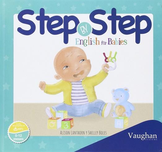 STEP BY STEP FOR BABIES | 9788416667000 | MOODY / LANTHOR | Llibres Parcir | Llibreria Parcir | Llibreria online de Manresa | Comprar llibres en català i castellà online