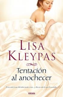 TENTACION AL ANOCHECER | 9788466643948 | LISA KLEYPAS | Llibres Parcir | Librería Parcir | Librería online de Manresa | Comprar libros en catalán y castellano online