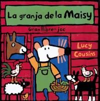 LA GRANJA DE LA MAISY | 9788484880110 | COUSINS | Llibres Parcir | Llibreria Parcir | Llibreria online de Manresa | Comprar llibres en català i castellà online