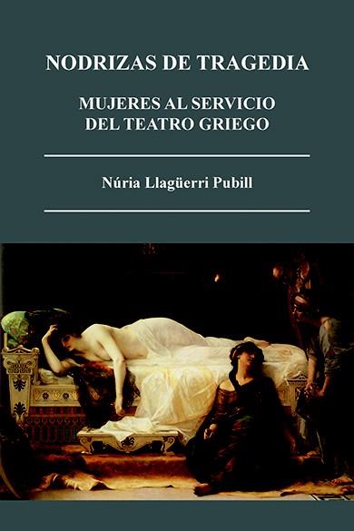 NODRIZAS DE TRAGEDIA | 9788415499329 | LLAGÜERRI PUBILL, NÚRIA | Llibres Parcir | Llibreria Parcir | Llibreria online de Manresa | Comprar llibres en català i castellà online