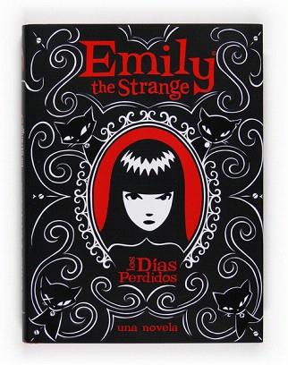 Emily the Strange.Los dias perdidos | 9788467536126 | Reger, Rob/Gruner, Jessica | Llibres Parcir | Librería Parcir | Librería online de Manresa | Comprar libros en catalán y castellano online