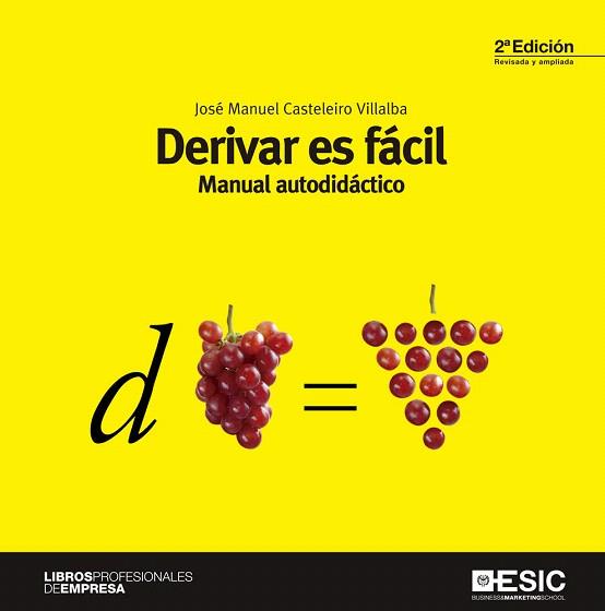 DERIVAR ES FÁCIL | 9788473569682 | CASTELEIRO VILLALBA, JOSE MANUEL | Llibres Parcir | Llibreria Parcir | Llibreria online de Manresa | Comprar llibres en català i castellà online