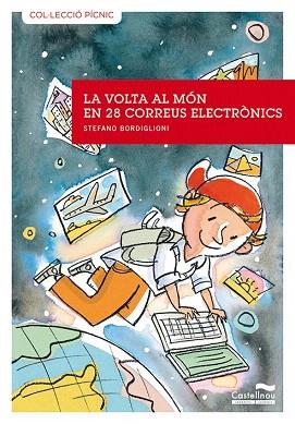 LA VOLTA AL MÓN EN 28 CORREUS ELECTRÒNICS | 9788489625747 | BORDIGLIONI, STEFANO | Llibres Parcir | Librería Parcir | Librería online de Manresa | Comprar libros en catalán y castellano online