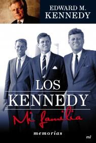 LOS KENNEDY MI FAMILIA | 9788427036451 | KENNEDY EDWARD | Llibres Parcir | Llibreria Parcir | Llibreria online de Manresa | Comprar llibres en català i castellà online