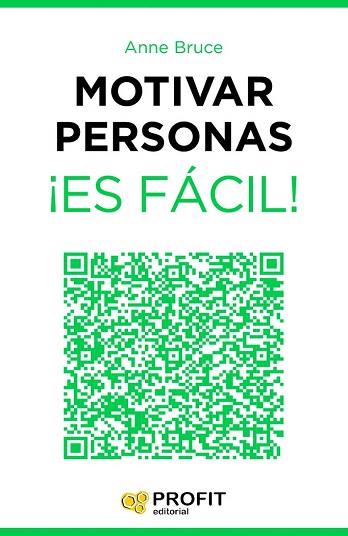 MOTIVAR PERSONAS ¡ES FÁCIL! | 9788416115143 | BRUCE, ANNE | Llibres Parcir | Librería Parcir | Librería online de Manresa | Comprar libros en catalán y castellano online