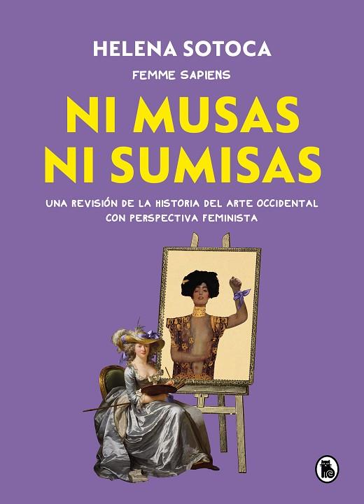 NI MUSAS NI SUMISAS | 9788402426567 | HELENA SOTOCA GARCÍA @FEMME.SAPIENS, | Llibres Parcir | Llibreria Parcir | Llibreria online de Manresa | Comprar llibres en català i castellà online