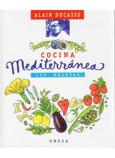 COCINA MEDITERRANEA | 9788428211802 | DUCASSE | Llibres Parcir | Librería Parcir | Librería online de Manresa | Comprar libros en catalán y castellano online