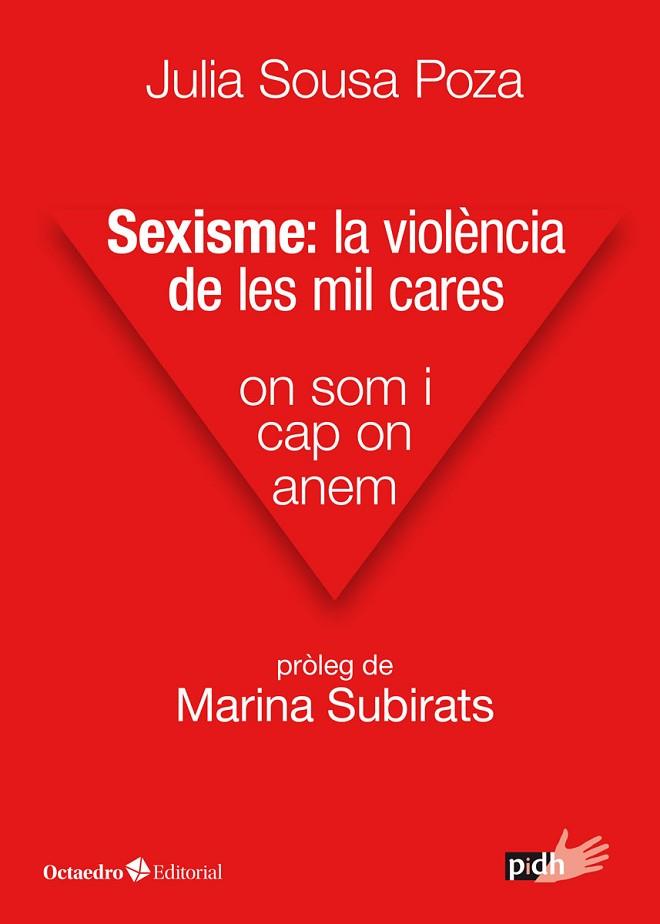 SEXISME: LA VIOLÈNCIA DE LES MIL CARES | 9788417667481 | SOUSA POZA, JULIA | Llibres Parcir | Llibreria Parcir | Llibreria online de Manresa | Comprar llibres en català i castellà online