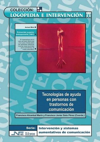 TECNOLOGIAS DE AYUDA EN PERSONAS CON TRASTORNOS COMUNICACIO | 9788476426821 | ALCANTUD MARIN | Llibres Parcir | Llibreria Parcir | Llibreria online de Manresa | Comprar llibres en català i castellà online