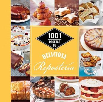 1001 RECETAS DE DELICIOSA REPOSTERÍA | 9788448021344 | AA. VV. | Llibres Parcir | Llibreria Parcir | Llibreria online de Manresa | Comprar llibres en català i castellà online