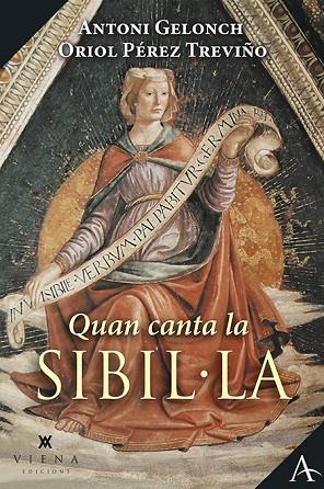 QUAN CANTA LA SIBIL·LA | 9788418908156 | GELONCH VILADEGUT, ANTONI/PÉREZ TREVIÑO, ORIOL | Llibres Parcir | Llibreria Parcir | Llibreria online de Manresa | Comprar llibres en català i castellà online