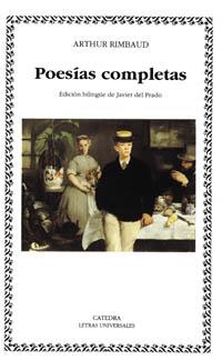 POESIAS COMPLETAS | 9788437614656 | Arthur RIMBAUD | Llibres Parcir | Librería Parcir | Librería online de Manresa | Comprar libros en catalán y castellano online