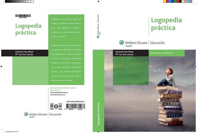 LOGOPEDIA PRACTICA | 9788499870267 | SOS ABAD, ANTONIO/SOS LANZAC, MARÍA LUZ | Llibres Parcir | Llibreria Parcir | Llibreria online de Manresa | Comprar llibres en català i castellà online