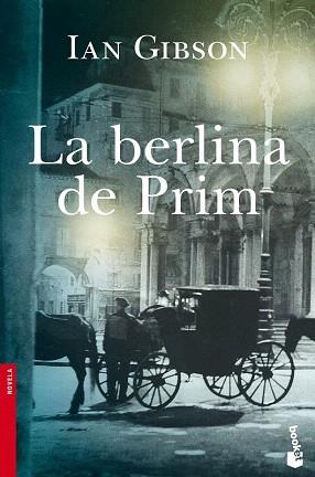 LA BERLINA DE PRIM | 9788408114567 | IAN GIBSON | Llibres Parcir | Llibreria Parcir | Llibreria online de Manresa | Comprar llibres en català i castellà online