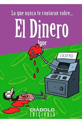 LO QUE NUNCA TE CONTARON SOBRE... EL DINERO | 9788418320309 | FERNÁNDEZ, IGOR | Llibres Parcir | Llibreria Parcir | Llibreria online de Manresa | Comprar llibres en català i castellà online