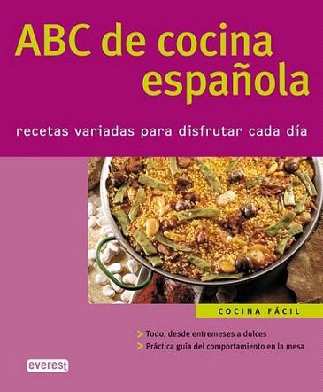 ABC DE COCINA ESPAÐOLA RECETAS VARIADAS DISFRUTAR CADA DIA | 9788424117320 | Llibres Parcir | Llibreria Parcir | Llibreria online de Manresa | Comprar llibres en català i castellà online