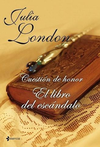 CUESTION DE HONOR EL LIBRO DEL ESCANDALO | 9788408095088 | JULIA LONDON | Llibres Parcir | Llibreria Parcir | Llibreria online de Manresa | Comprar llibres en català i castellà online