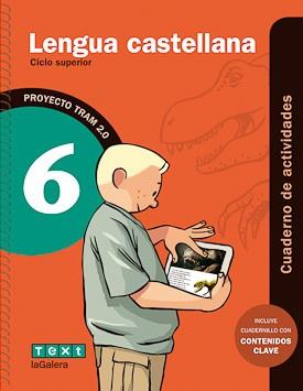 TRAM 2.0 CUADERNO DE ACTIVIDADES LENGUA CASTELLANA 6 | 9788441222021 | BELLAVISTA I VILAPLANA, ESTHER | Llibres Parcir | Llibreria Parcir | Llibreria online de Manresa | Comprar llibres en català i castellà online