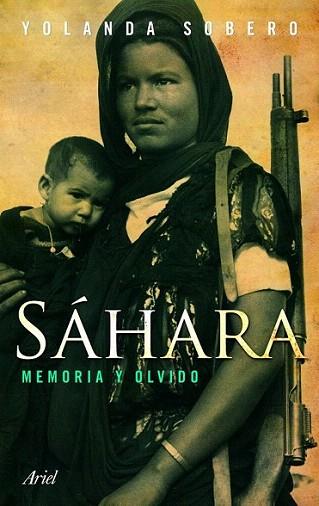 SAHARA MEMORIA Y OLVIDO | 9788434469389 | YOLANDA SOBERO | Llibres Parcir | Llibreria Parcir | Llibreria online de Manresa | Comprar llibres en català i castellà online