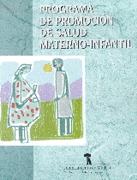 PROGRAMA DE PROMOCION DE SALUD MATERNO-INFANTIL | 9788479783501 | AYUNTAMIENTO MADRID | Llibres Parcir | Llibreria Parcir | Llibreria online de Manresa | Comprar llibres en català i castellà online