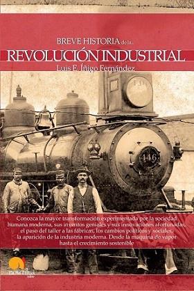 Breve historia de la Revolución Industrial | 9788499674124 | Íñigo Fernández, Luis E. | Llibres Parcir | Librería Parcir | Librería online de Manresa | Comprar libros en catalán y castellano online