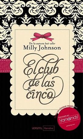 EL CLUB DE LAS CINCO | 9788492929481 | MILLY JOHNSON | Llibres Parcir | Llibreria Parcir | Llibreria online de Manresa | Comprar llibres en català i castellà online