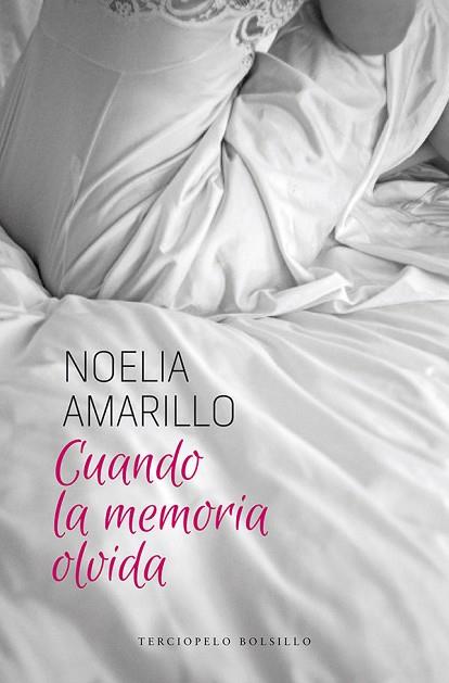 CUANDO LA MEMORIA OLVIDA | 9788415952565 | AMARILLO, NOELIA | Llibres Parcir | Llibreria Parcir | Llibreria online de Manresa | Comprar llibres en català i castellà online