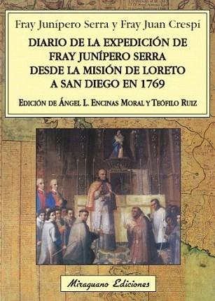 DIARIO DE LA EXPEDICION DE FRAY JUNIPERO SERRA DESDE LA MIS | 9788478133826 | FRAY JUNIPERO SERRA FRAY JUAN CRESPI | Llibres Parcir | Llibreria Parcir | Llibreria online de Manresa | Comprar llibres en català i castellà online