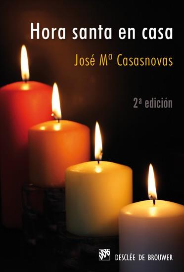 HORA SANTA EN CASA | 9788433023735 | CASANOVAS JOSE M | Llibres Parcir | Llibreria Parcir | Llibreria online de Manresa | Comprar llibres en català i castellà online