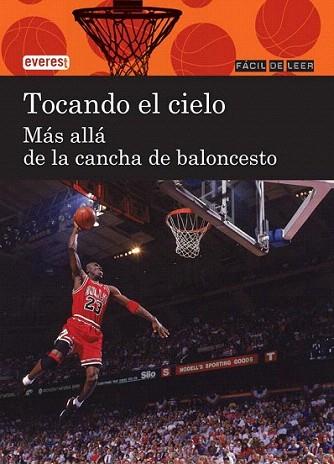 Tocando el cielo. Más allá de la cancha de baloncesto | 9788444110912 | Eduardo García Ablanedo | Llibres Parcir | Librería Parcir | Librería online de Manresa | Comprar libros en catalán y castellano online