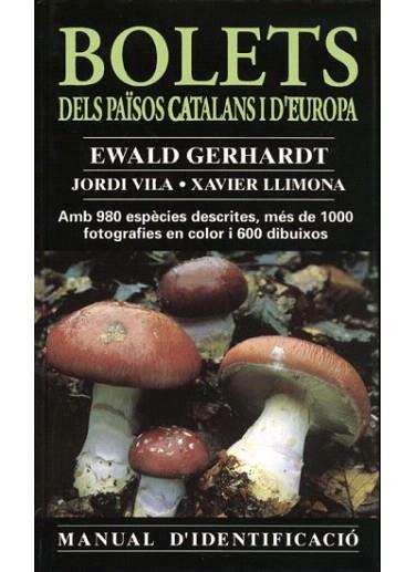 BOLETS DELS PAISOS CATALANS I D'EUROPA | 9788428211215 | GERHARDT | Llibres Parcir | Librería Parcir | Librería online de Manresa | Comprar libros en catalán y castellano online