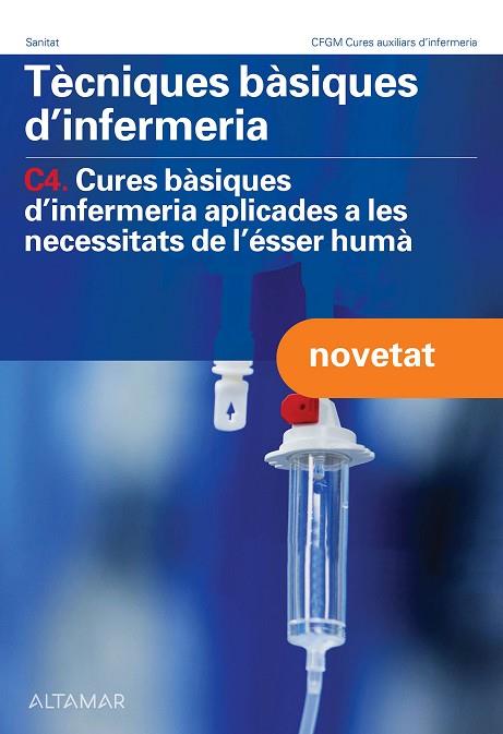 TÈCNIQUES BÀSIQUES D'INFERMERIA, C4 | 9788419780201 | ALTAMAR | Llibres Parcir | Llibreria Parcir | Llibreria online de Manresa | Comprar llibres en català i castellà online