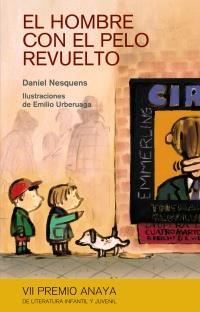 EL HOMBRE CON EL PELO REVUELTO | 9788466792554 | NESQUENS DANIEL | Llibres Parcir | Llibreria Parcir | Llibreria online de Manresa | Comprar llibres en català i castellà online