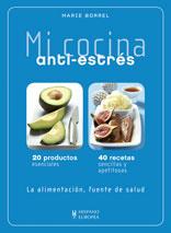 MI COCINA ANTI ESTRES | 9788425519383 | MARIE BORRELL | Llibres Parcir | Llibreria Parcir | Llibreria online de Manresa | Comprar llibres en català i castellà online