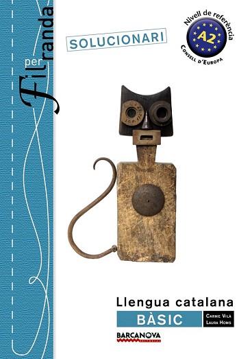 FIL PER RANDA. BÀSIC SOLUCIONARI | 9788448932299 | VILÀ, CARME/HOMS, LAURA | Llibres Parcir | Librería Parcir | Librería online de Manresa | Comprar libros en catalán y castellano online