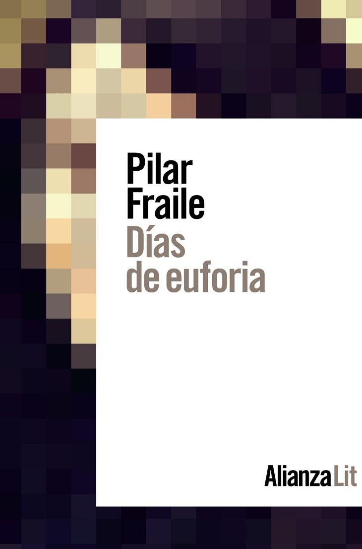 DÍAS DE EUFORIA | 9788413620824 | FRAILE, PILAR | Llibres Parcir | Llibreria Parcir | Llibreria online de Manresa | Comprar llibres en català i castellà online