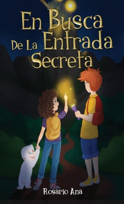 EN BUSCA DE LA ENTRADA SECRETA | 9781739987091 | ROSARIO ANA | Llibres Parcir | Llibreria Parcir | Llibreria online de Manresa | Comprar llibres en català i castellà online