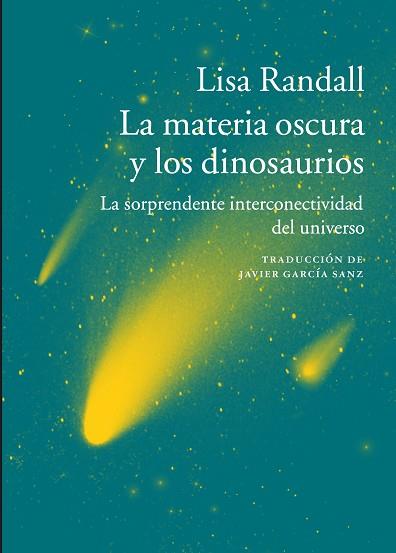 LA MATERIA OSCURA Y LOS DINOSAURIOS | 9788416748112 | RANDALL, LISA | Llibres Parcir | Llibreria Parcir | Llibreria online de Manresa | Comprar llibres en català i castellà online