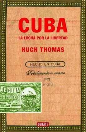 CUBA LA LUCHA POR LA LIBERTAD | 9788483069035 | HUGH THOMAS | Llibres Parcir | Llibreria Parcir | Llibreria online de Manresa | Comprar llibres en català i castellà online