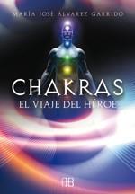 CHAKRAS EL VIAJE DEL HEROE | 9788496111851 | ALVAREZ GARRIDO M J | Llibres Parcir | Llibreria Parcir | Llibreria online de Manresa | Comprar llibres en català i castellà online