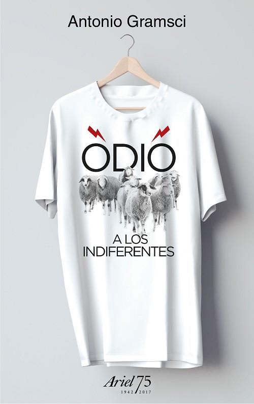 ODIO A LOS INDIFERENTES - 75 ANIVERSARIO DE ARIEL | 9788434426955 | GRAMSCI, ANTONIO | Llibres Parcir | Llibreria Parcir | Llibreria online de Manresa | Comprar llibres en català i castellà online