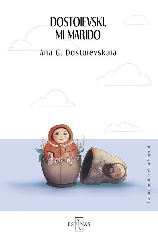 DOSTOIEVSKI, MI MARIDO | 9788412454406 | GRIGORIEVNA DOSTOIEVSKAIA, ANA | Llibres Parcir | Llibreria Parcir | Llibreria online de Manresa | Comprar llibres en català i castellà online