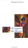 AL REGRESO DEL BOIRAS | 9788489239296 | FERRES ANTONIO | Llibres Parcir | Llibreria Parcir | Llibreria online de Manresa | Comprar llibres en català i castellà online