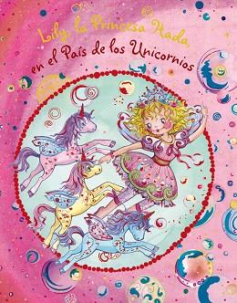 LILY, LA PRINCESA HADA, EN EL PAÍS DE LOS UNICORNIOS | 9788469605134 | NUPPENEY, BURKHARD | Llibres Parcir | Llibreria Parcir | Llibreria online de Manresa | Comprar llibres en català i castellà online